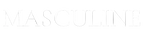 MASCULINE - Home